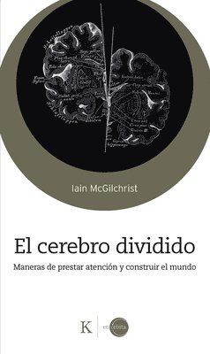 bokomslag El Cerebro Dividido / The Divided Mind