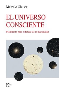 bokomslag El Universo Consciente / The Conscious Universe