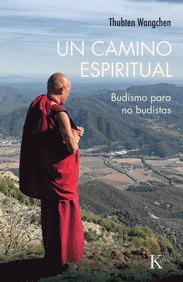 bokomslag Un Camino Espiritual: Budismo Para No Budistas