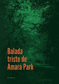 bokomslag Balada triste de Amara Park