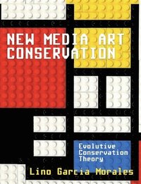 bokomslag New media art conservation
