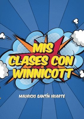 bokomslag Mis Clases con Winnicott