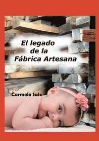 bokomslag El Legado de la Fbrica Artesana