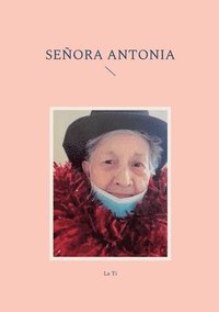 bokomslag Señora Antonia