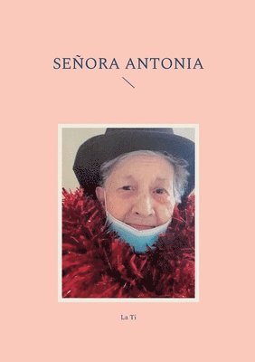 bokomslag Señora Antonia