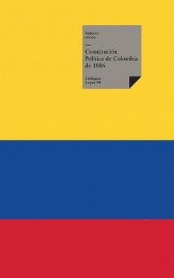 bokomslag Constitución Política de Colombia de 1886