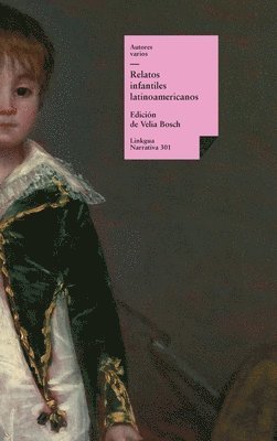 Autores Varios, Velia Bosch - Relatos infantiles latinoamericanos, Inbunden