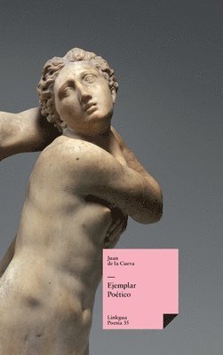Juan De La Cueva - Ejemplar poético, Inbunden