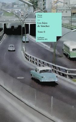 Oscar Lewis - hijos de Sánchez, Inbunden