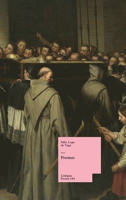 Félix Lope de Vega Y Carpio - Poemas, Inbunden