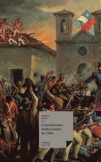 bokomslag Constituciones fundacionales de Chile