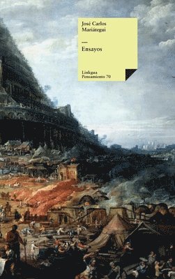 José Carlos Mariategui - Ensayos, Inbunden