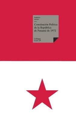 Constitucin Poltica de la Repblica de Panam de 1972 1