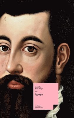 Garcilaso de La Vega - Églogas, Inbunden