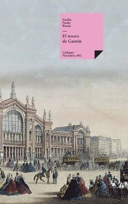 Emilia Pardo Bazán - tesoro de Gastón, Inbunden