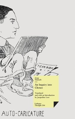 Jorge Mañach Robato, Jacqueline Loss - Inquiry into Choteo, Inbunden