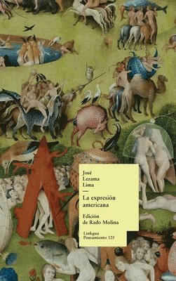 José Lezama Lima, Rado Molina - expresión americana, Inbunden
