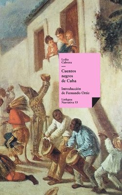 Cuentos negros de Cuba 1