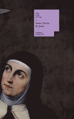 Félix Lope de Vega Y. Carpio - Santa Teresa de Jesús, Inbunden