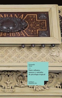 Fernando Ortiz - Entre cubanos, Inbunden