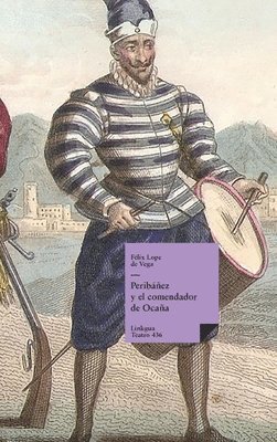 Félix Lope de Vega Y. Carpio - Peribáñez y el comendador de Ocaña, Inbunden