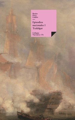 Benito Pérez Galdós - Episodios nacionales I, Inbunden