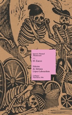 Matta, Ignacio Manuel Altamirano, Adriana López-Labourdette - Zarco, Inbunden