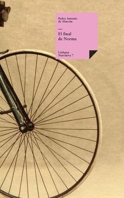 Pedro Antonio de Alarcón - final de Norma, Inbunden