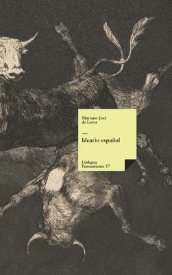 Mariano José de Larra - Ideario español, Inbunden