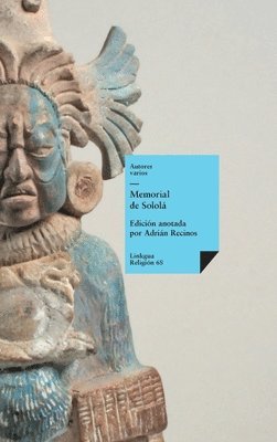 Autores Varios, Adrián Recinos - Memorial de Sololá, Inbunden