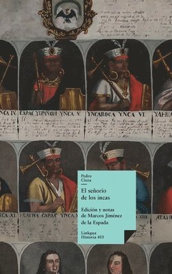 Pedro Cieza de León, Marcos Jiménez de la Espada - señorío de los incas, Inbunden