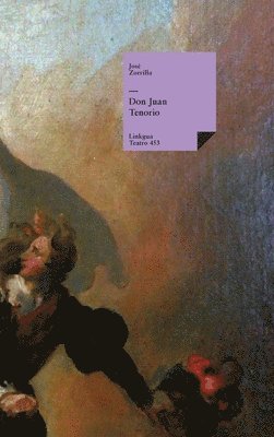 José Zorrilla - Don Juan Tenorio, Inbunden