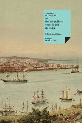 Alejandro De Humboldt - Ensayo político sobre la isla de Cuba, Häftad