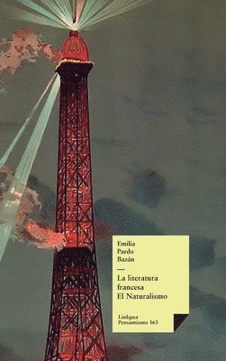 bokomslag La literatura francesa moderna