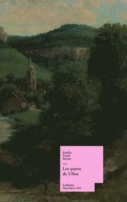 Emilia Pardo Bazán - pazos de Ulloa, Inbunden