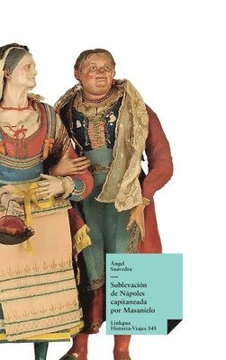 Sublevación de Nápoles capitaneada por Masanielo