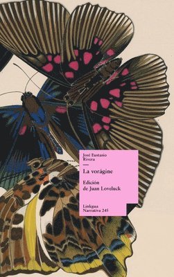 José Eustasio Rivera, Juan Loveluck - vorágine, Inbunden