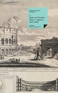 bokomslag Viajes por Europa, frica y Amrica 1845-1848