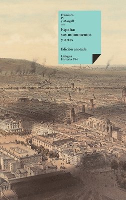 España: sus monumentos y artes, su naturaleza e historia 1