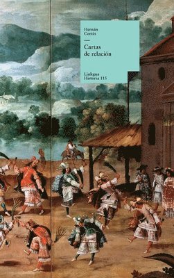 Hernán Cortés - Cartas de relación, Inbunden