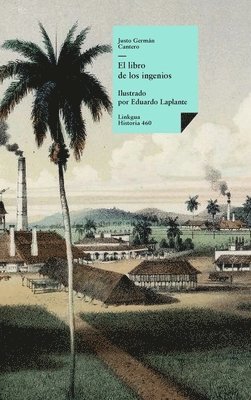 Justo Germán Cantero - libro de los ingenios, Inbunden