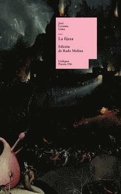 José Lezama Lima, Rado Molina - fijeza, Inbunden