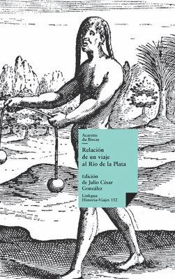 Relación de un viaje al Río de la Plata