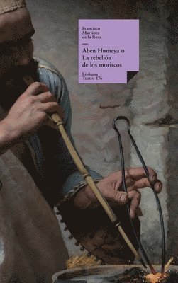 Aben Humeya o La rebelión de los moriscos