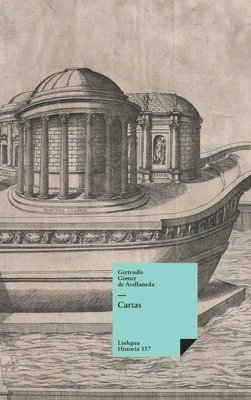 Gertrudis Gómez de Avellaneda - Cartas, Inbunden