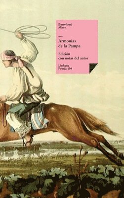 Bartolomé Mitre, Bartolomé - Armonías de la Pampa, Inbunden