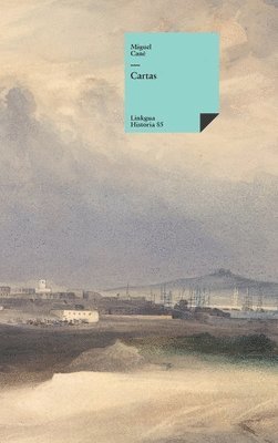Miguel Cané - Cartas, Inbunden