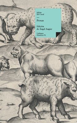 Julián del Casal, Ángel Augier - Prosas, Inbunden