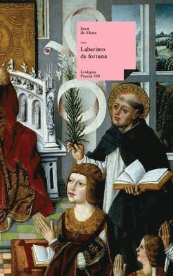 Juan De Mena - Laberinto de fortuna, Inbunden