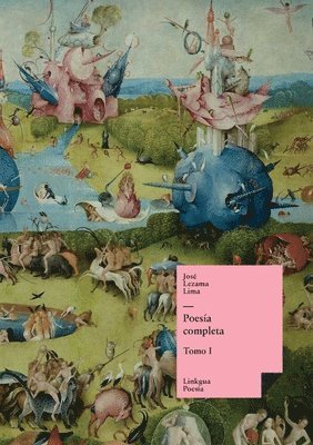 José Lezama Lima, Rado Molina - Poesía completa, Häftad